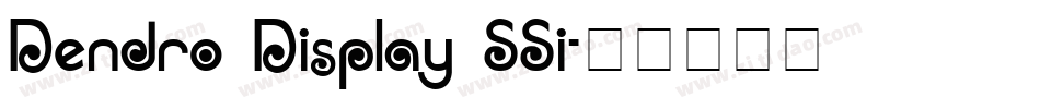 Dendro Display SSi字体转换